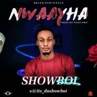 Music: Showboi - Nwaayha